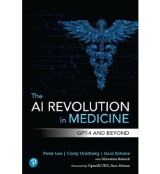 The AI Revolution in Medicine : GPT-4 and Beyond
