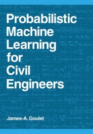 Probabilistic Machine Learning for Civil Engineers