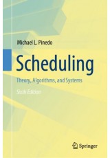 Scheduling : Theory, Algorithms, and Systems